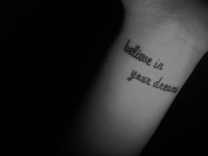dreams, fashion, hipster, quote, tatoo, true, vintage