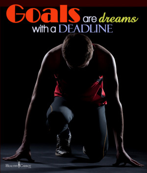 Inspirational Quote – Goals vs. Dreams