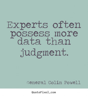 general colin powell quotes some people quotes quotes about purpose ...