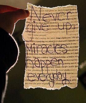 Never Give Up Miracles Happen Everyday