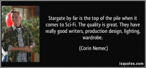 Stargate by far is the top of the pile when it comes to Sci-Fi. The ...