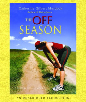 ... by marking “The Off Season (Dairy Queen, #2)” as Want to Read