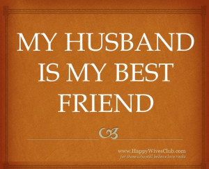 My Husband is My Best Friend