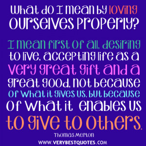 Life Quotes, living life quotes, love yourself quotes