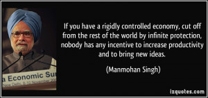 If you have a rigidly controlled economy, cut off from the rest of the ...