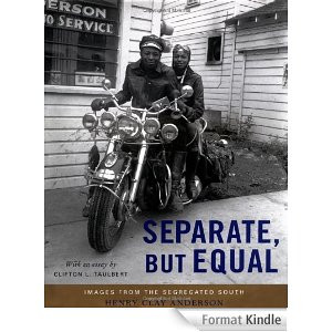 Separate But Equal Images from the Segregated South Format Kindle