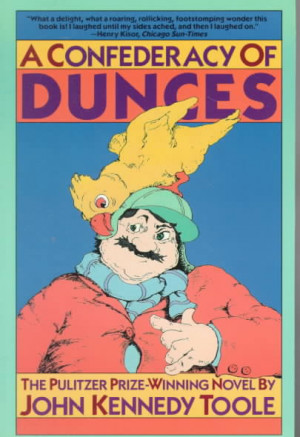 Confederacy of Dunces by John Kennedy O'Toole