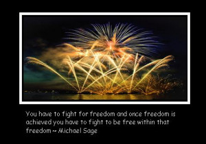 Quotes About Independence And Strength Independence day quotes ~