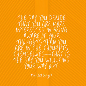 quotes-aware-thoughts-michael-singer-480x480.jpg