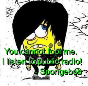 Spongebob, quotes, sayings, humor, funny quote, radio