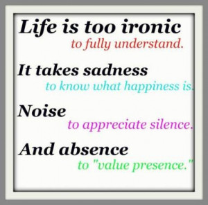 Life is ironic