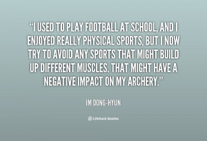 quote-Im-Dong-Hyun-i-used-to-play-football-at-school-81521.png