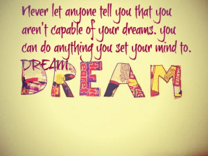 DREAM BIG #Dream #Dream quotes #Life quotes #life #tumblr quotes # ...