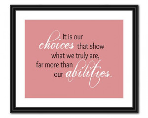 Harry Potter Quote Art - Choices - 8x10 - Instant Download paint onto ...