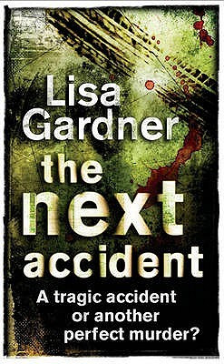 Start by marking “The Next Accident (Quincy & Rainie, #3)” as Want ...