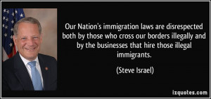 Our Nation's immigration laws are disrespected both by those who cross ...