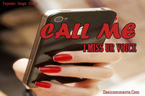 Call Me, I Miss Your Voice