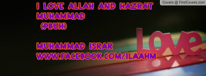 LOVE ALLAH AND HAZRAT MUHAMMAD (PBUH) MUHAMMAD ISRARwww.facebook.com ...