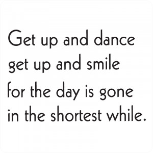 Get Up And Dance Quotes