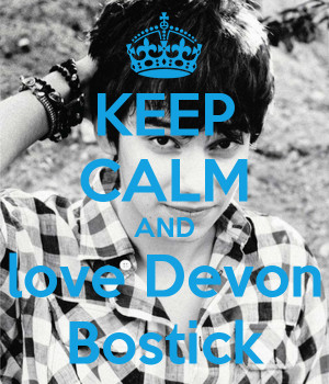keep calm and love devon bostick