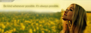 Be Kind Whenever Possible Its Always Possible - Possible Quote