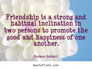 Strong Quotes About Friendship