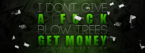 Weed And Money Quotes Trees get money wallpaper