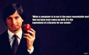 ... quotes from steve jobs who was was the chairman and ceo of apple inc