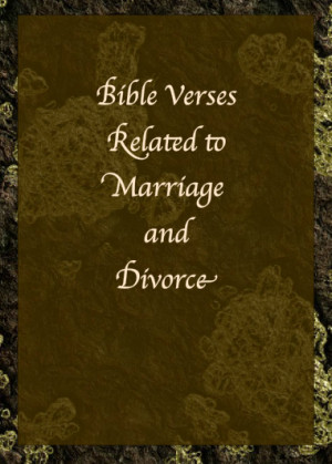 Bible Verses on Marriage & Divorce