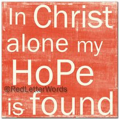 In Christ Alone my Hope is Found - 20% off until 4/30/13 More