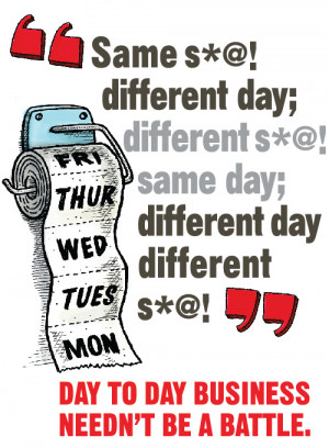 Day to day business needn't be a battle