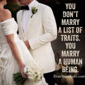 You-dont-marry-traits-you-marry-a-human-being.jpg
