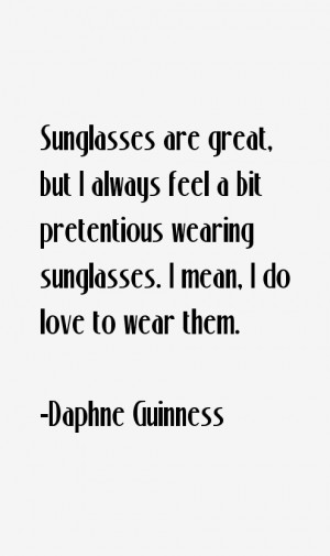 Return To All Daphne Guinness Quotes