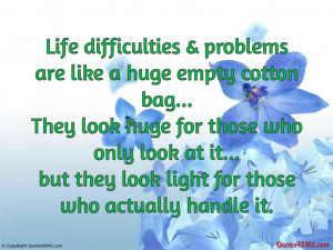 Quotes About Life 39 s Difficulties