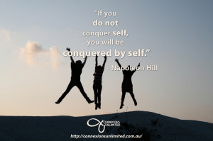 Conquer yourself!