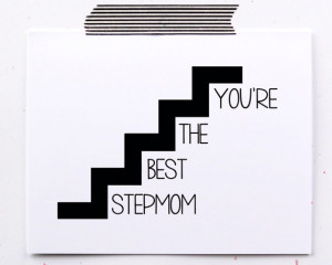 mothers day card. stepmom birthday card. you're the best stepmom. step ...