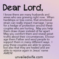 Prayer Of The Day - Grieving Together http://unveiledwife.com/prayer ...