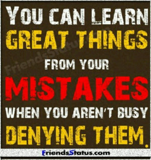 We can Learn so much from our Mistakes