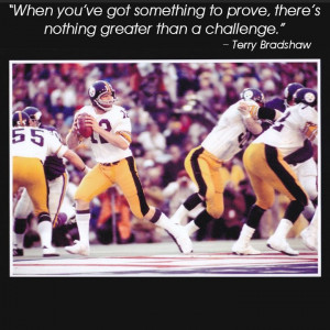 ... Terry Bradshaw #johngstevens #quote #challenge #sports #inspiration