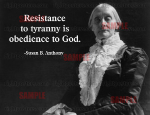 Susan B. Anthony Resistance Quote Poster