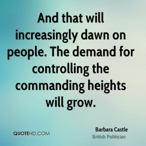 And that will increasingly dawn on people. The demand for controlling ...