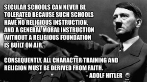 adolf_hitler_secular_schools_quote.jpg?itok=MhAgYakr