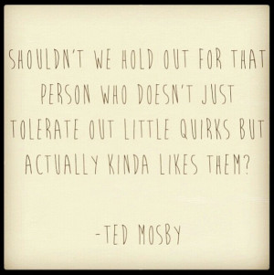 Ted mosby: Life Coach, Relationships Quotes, Quotes 3, Quotes Love H ...