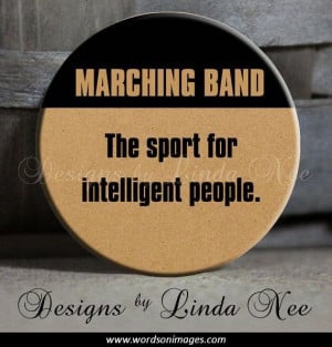Marching band quotes