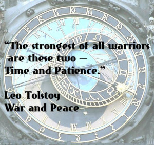 The two most powerful warriors are patience and time.
