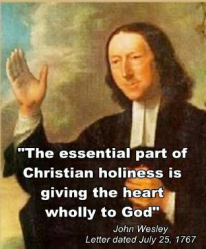 john wesley quote the essential part of christian holiness