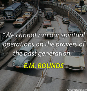 The 40 Best E.M. Bounds Quotes on Prayer