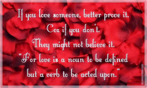 Love Someone, Better Prove It, Picture Quotes, Love Quotes, Sad Quotes ...
