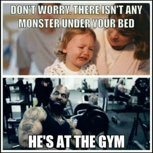 He is at the Gym! 0_o
