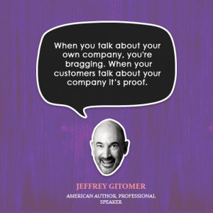 When you talk about your own company, you’re bragging. When your ...